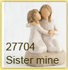  Sister mine 27704 Kinder  