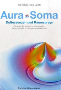  Mike Booth   - Iris RebilasAura-Soma. Duftessenzen und Raumsprays: Pomander,   