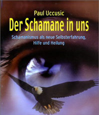      Paul Uccusis Der Schamane in uns  Als Selbsterfahrung Hilfe Heilung   Buch  erhältlich im Kristallzentrum  
	                           
	                           
	                             