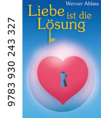   Ablass Werner  Liebe ist die Lösung           
	    erhältlich 	 im Kristallzentrum                      
	                          
	                          
	                        