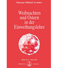     Aivanhov  Omraam Mikhael  Weihnachten und Ostern in der Einweihungslehre (Izvor)erhältlich'im'Kristallzentrum                                                                 