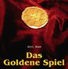                          
        Biwer   Anne L. Das Goldene Spiel Wege zum Reichtum  erhältlich im Kristallzentrum    