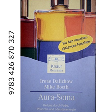  Mike Booth   Aura Soma Heilung durch Farbe Pflanzen Edelsteinenergie erhältlich 
  im Kristallzentrum                      
                           
                           