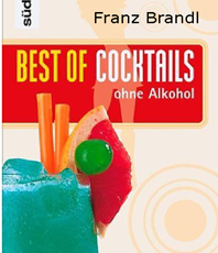  Franz Brandl  Best of Cocktails ohne Alkohol erhältlich im Kristallzentrum
             
	                          
	                    
