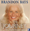    Brandon Bays  The Journey - Der Highway zur Seele 