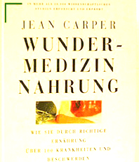    Jean Carper Wundermedizin Nahrung                                   erhältlich im Kristallzentrum                                     
	                            