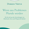  Doreen Virtue Wenn aus Problemen Pfunde  werden - Wie Sie sich  von     bergewicht befreien 