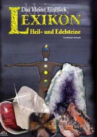   Bücher Buch Heilsteine Edelsteine Halbedelsteine Wung Farbe Aussehen Dfte 
  Kruter Lexikon Alternativmedizin **  