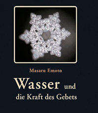                Emoto Masaru       
	                  
	  Wasser und die Kraft des Gebetes   
	                          
	                              
	          
	               
	                  
	    erhältlich im Kristallzentrum         
		                        
	                        
	             