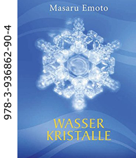                Emoto Masaru       
	                  
	  Wasserkristall Buch   
	                          
	                              
	          
	               
	                  
	    erhältlich im Kristallzentrum         
		                        
	                        
	             
