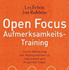    Open Focus Aufmerksamkeits-Training: Durch Aktivierung des Alphazustandes zu Gesundheit und Kreativitt finden - UT2: mit CD  