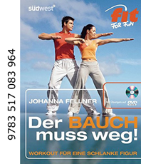  Johanna Fellner  Der Bauch muss weg  Workout fr eine schlanke Figur                                
	   erhältlich im                   
	               Kristallzentrum        
	                          
	                           
		                     