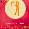    Gillessen Brigitte Der Weg der Göttin: Das geheime Qi Gong der Frauen 