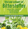      Holler Christiane Vital und schlank mit Bitterstoffen: Lwenzahn,Rucola, Grapefruit & Co  erhältlich im Kristallzentrum  