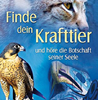   Kansa / Kirchner  Finde dein Krafttier: und hre die Botschaft seiner Seele  erhältlich im Kristallzentrum      