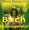   Orakel Hexengeister Anna Franklin ISBN 9783 793 420 729  