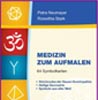 Körbler   Seminar Medizin zum Aufmahlen   Körbler'schen Strichcodes Körbler Symbole zum Aufmalen * 