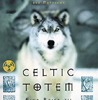    Matthews John   Celtic Totem eine Reise zu den keltischen Totemtieren 
   erhältlich im Kristallzentrum      