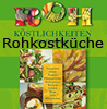      Gabriele Mauz  Köstlichkeiten fr Genießer Rohkostküche  erhältlich im Kristallzentrum  