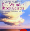   Murphy Joseph Das Wunder Ihres Geistes: Das Buch der Entdeckung und Wandlung  erhältlich im Kristallzentrum  