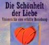 Die Schönheit der Liebe. Atlantis,  Band 70177