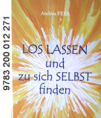  Peya Andrea  Los lassen: Und zu sich selbst finden
                               
                            
   erhältlich im Kristallzentrum               
                          
                           
                           
                    