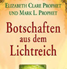   Prophe Elisabeth Clare Botschaften aus dem Lichtreich  erhältlich im Kristallzentrum 