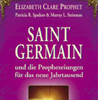     Prophet Elisabeth Clare Saint Germain Prophezeihungen für das neue Jahrtausend 
