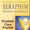  Prophet Elizabeth Clare Seraphim - Die Engel des Erfolges  
   erhältlich im Kristallzentrum 
