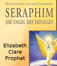  Prophet Elizabeth Clare Seraphim - Die Engel des Erfolges  
	 erhältlich im Kristallzentrum  