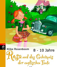                
	 Hilke Rosenboom             
	   Rosa und das Geheimnis der englischen Tante  
	 erhältlich im Kristallzentrum             
	                 