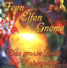         
  Ruland Jeanne Elfen, Feen, Gnome  Das grosse Buch der Naturgeister  erhältlich im Kristallzentrum