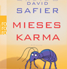    Safier David   Mieses Karma   Roman
  erhältlich im Kristallzentrum   