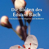                          
      Helmut Maier Die Blüten des Ewald Bach