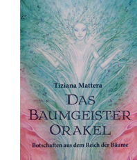   Tiziana Mattera Das Baumgeister Orakel  Kartendeck  9783 894 275 099  