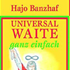                          
      Hajo Banzhaf Karten  Buch Universal Waite - ganz einfach: Set mit Karten und Buch 