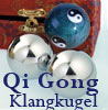  Qi Gong Klangkugel   * Kristallzentrum * 