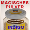        Indigo                 Magische Pulver
 
  