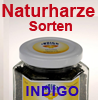        Indigo             Räucherung     Naturharz Sortene
 
  