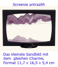  Sandbilder  Screenie  das kleinste Sandbild  mit dem gleichen Charm      « Sandbilder © Rainbow Vision  »                                                                            » »  