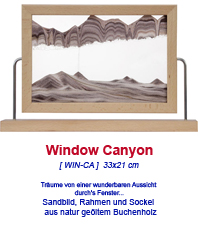  Sandbild   Window Canyon    kann auch hochkant verwendet werde     « Sandbilder © Rainbow Vision  »                                                                        » » 